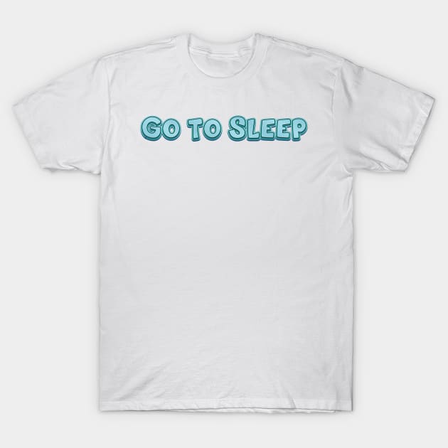 Go to Sleep (radiohead) T-Shirt by QinoDesign